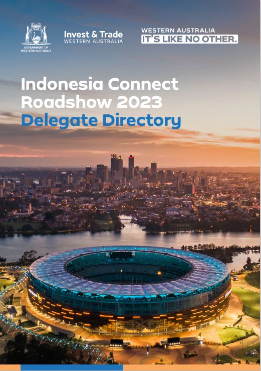 Indonesia Connect Roadshow 2023 Delegate Directory Indonesia Connect Roadshow 2023 Delegate Directory